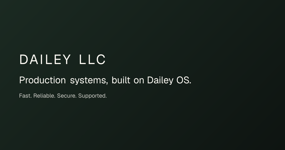 DAILEY LLC | Production Infrastructure for Your App